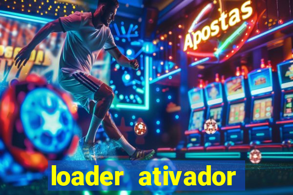 loader ativador windows 7